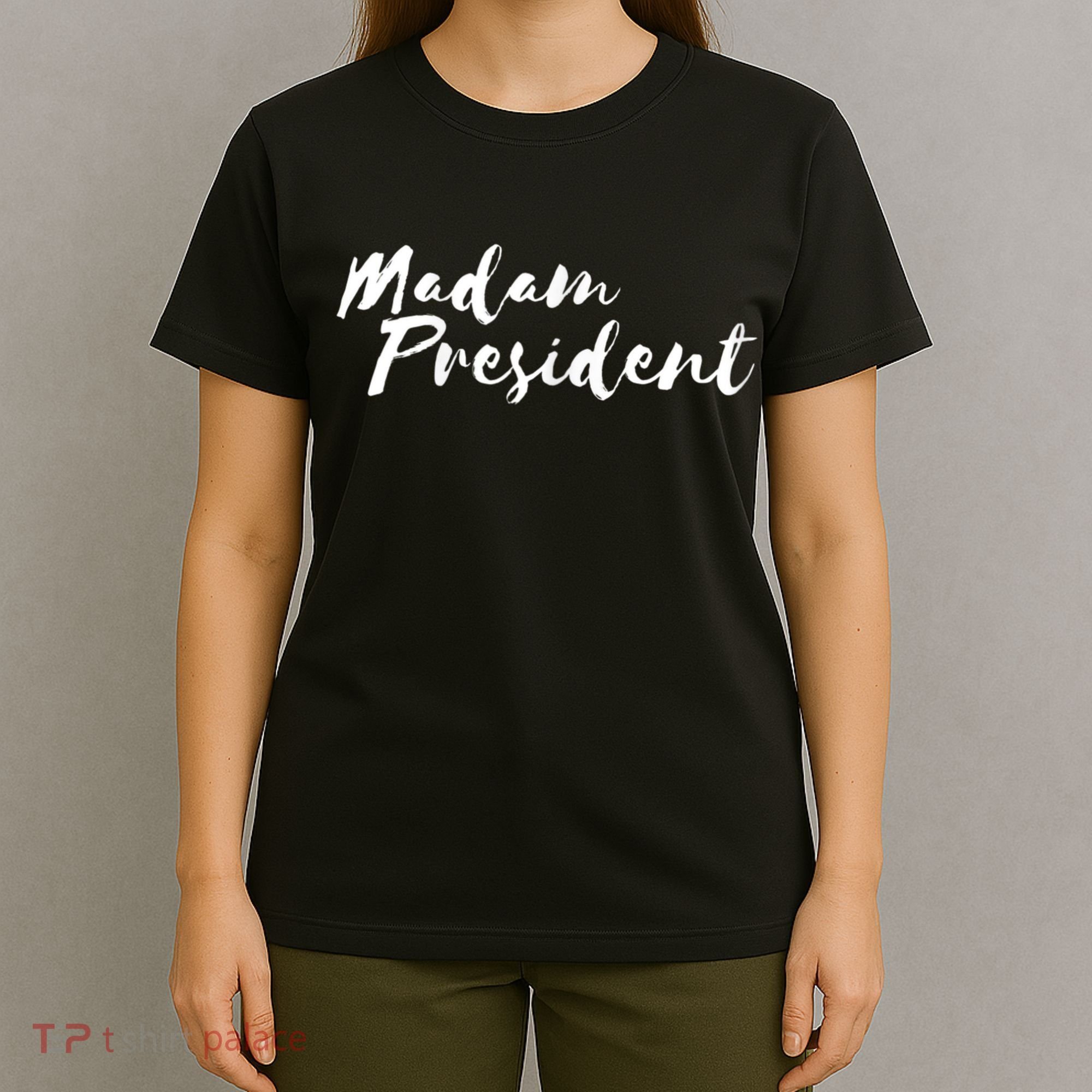 Madam President Go Vote! T-Shirt