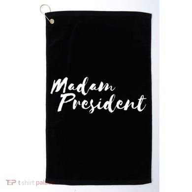 Madam President Go Vote! Golf Towel