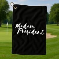 Madam President Go Vote! Golf Towel thumb 1