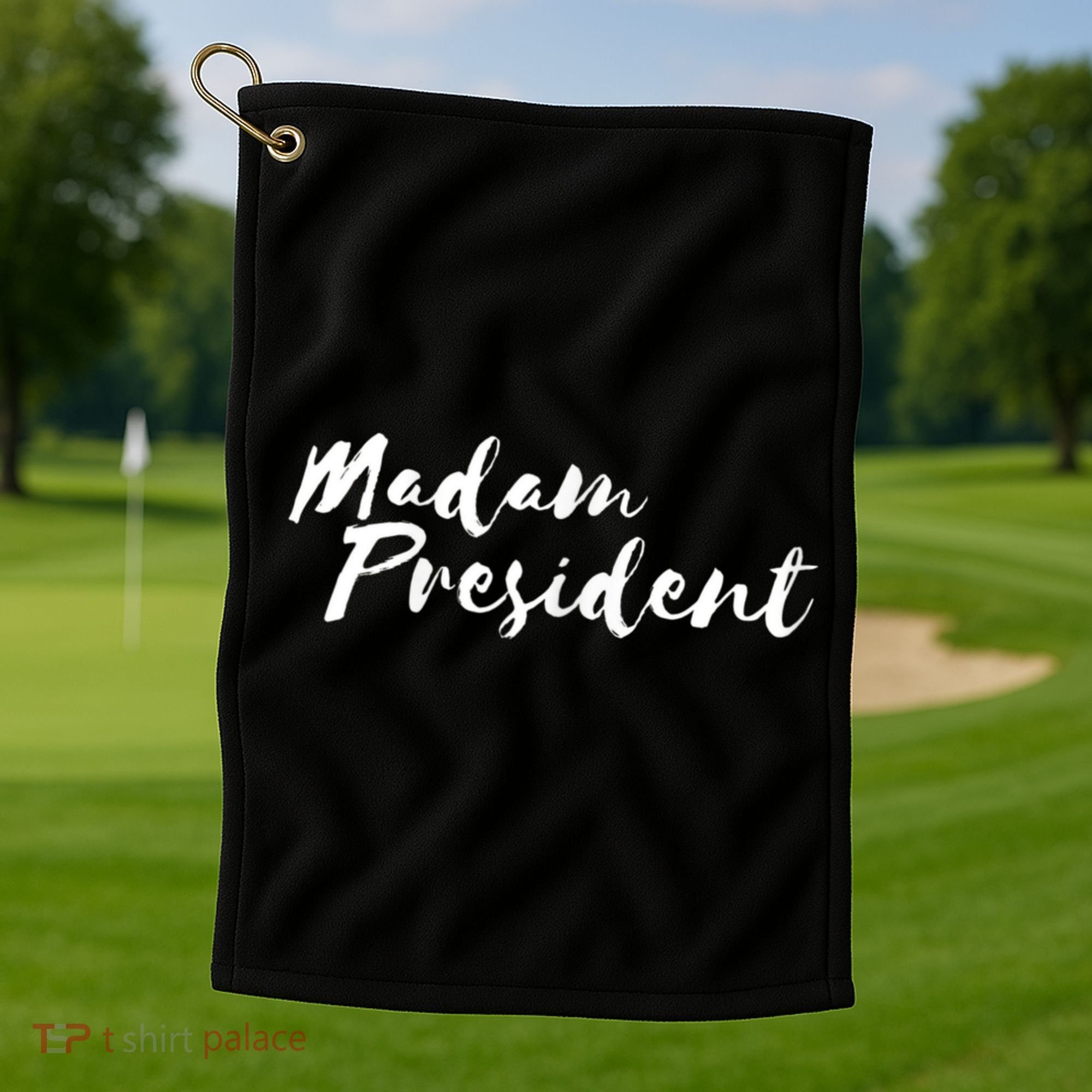 Madam President Go Vote! Golf Towel