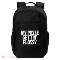 My Posse Gettin Flossy Funny Dental Novelty Backpack thumb 0
