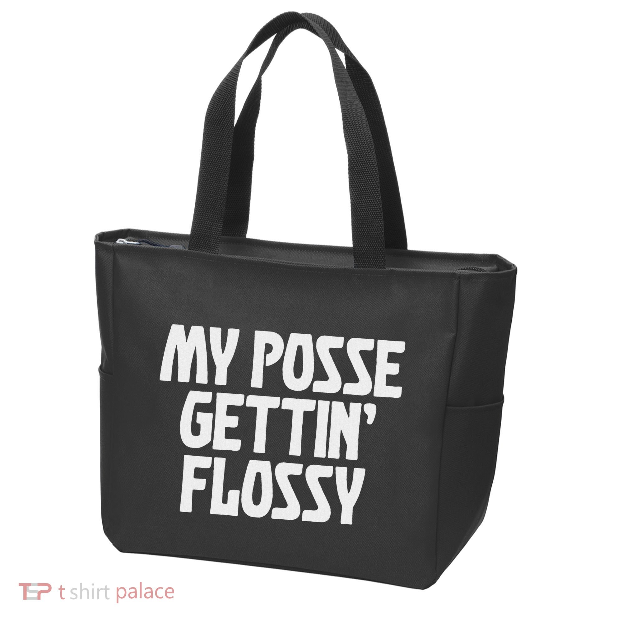 My Posse Gettin Flossy Funny Dental Novelty Tote Bag