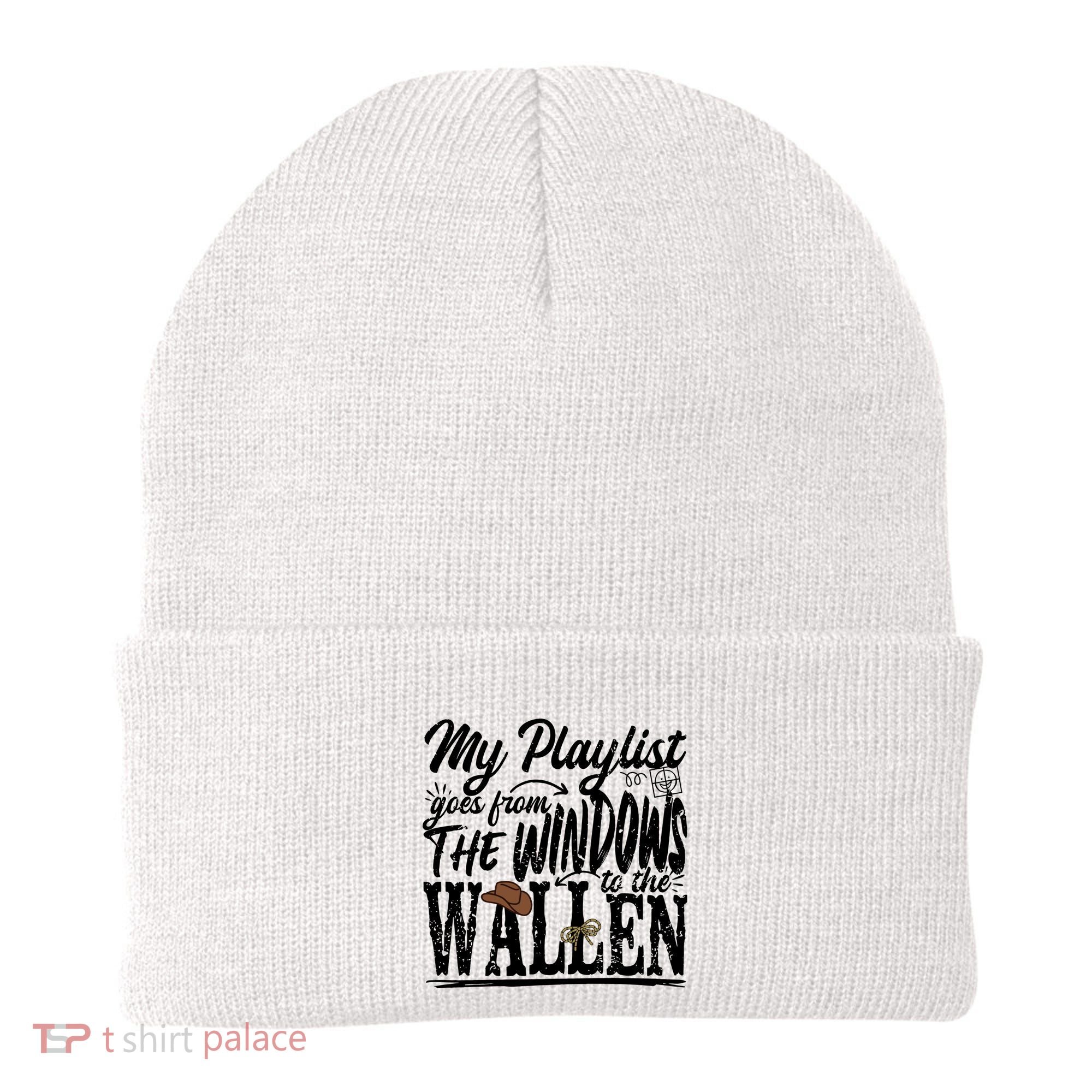 My Playlist Goes From The Windows To The Beanie
