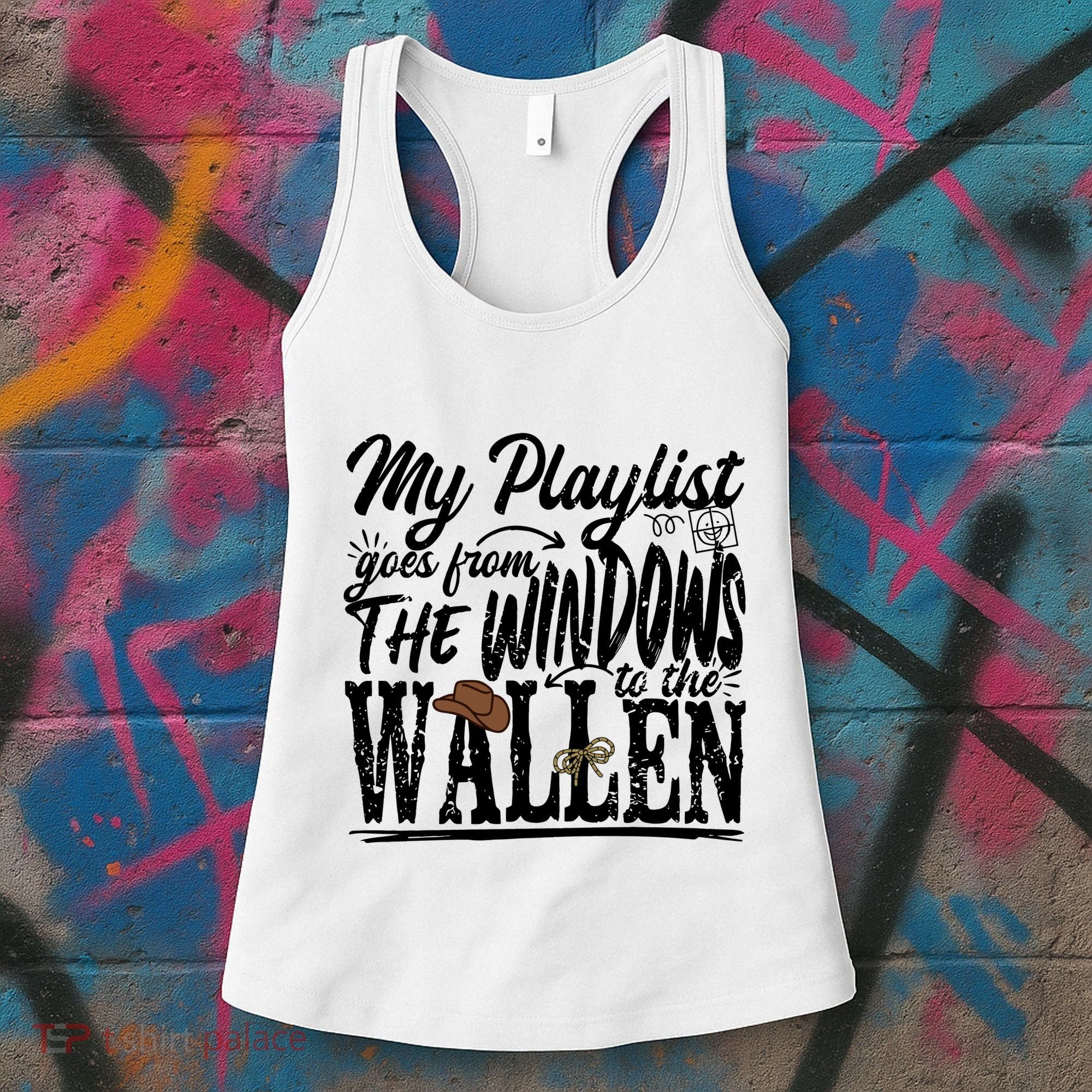 My Playlist Goes From The Windows To The Women's Tank Top