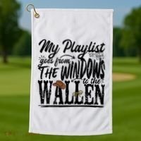 My Playlist Goes From The Windows To The Golf Towel thumb 1