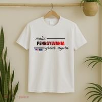 Make Pennsylvania Great Again T-Shirt thumb 2