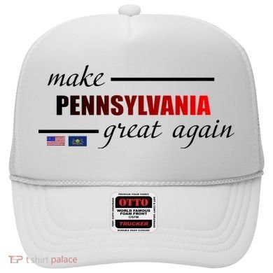 Make Pennsylvania Great Again Hat