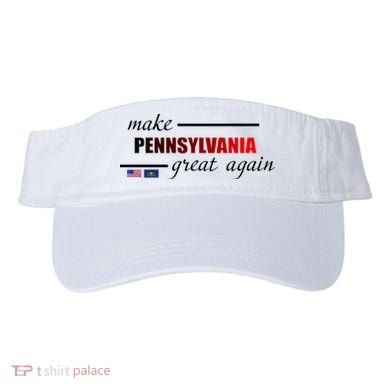 Make Pennsylvania Great Again Visor