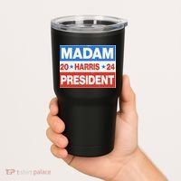 Madam President Harris Vote Kamala Harris 2024 Election Tumbler thumb 2