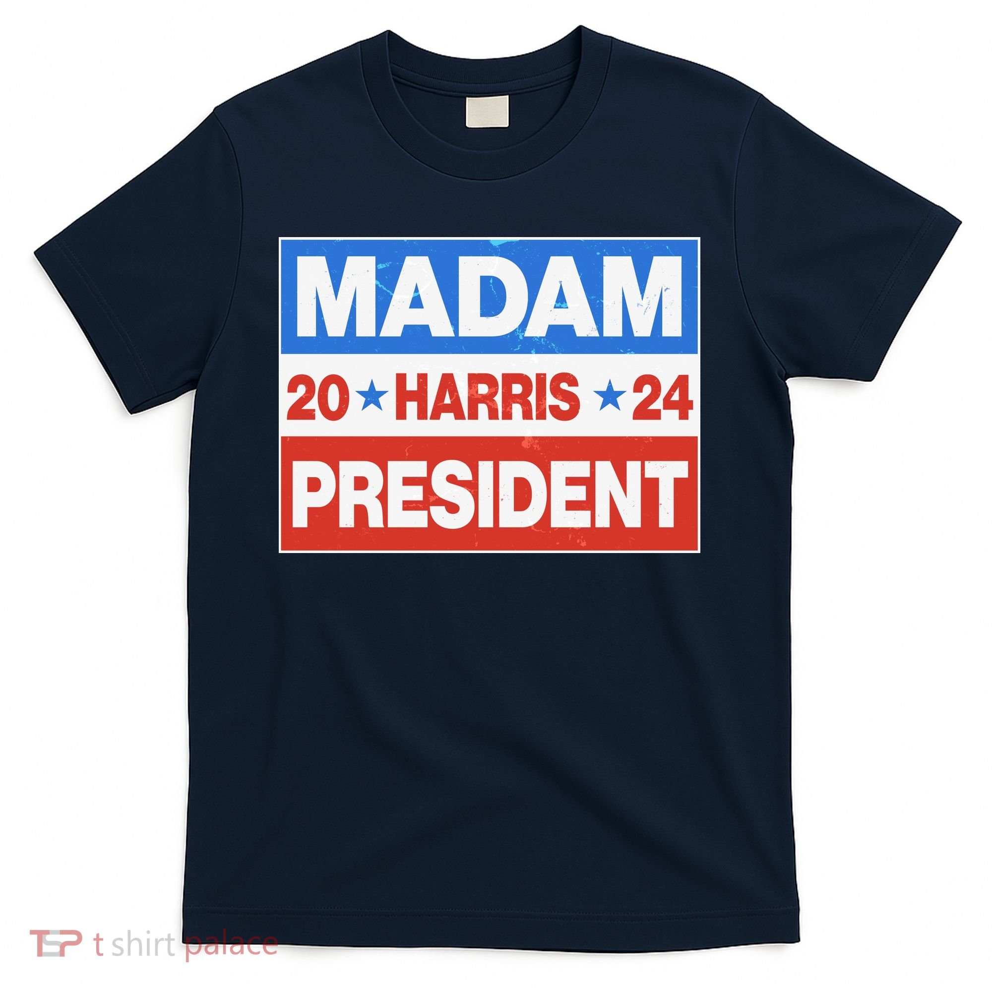 Madam President Harris Vote Kamala Harris 2024 Election T-Shirt