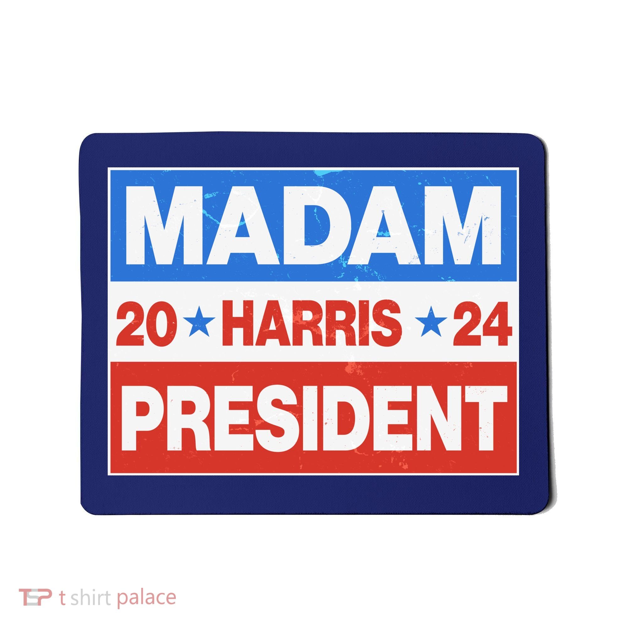 Madam President Harris Vote Kamala Harris 2024 Election Mousepad