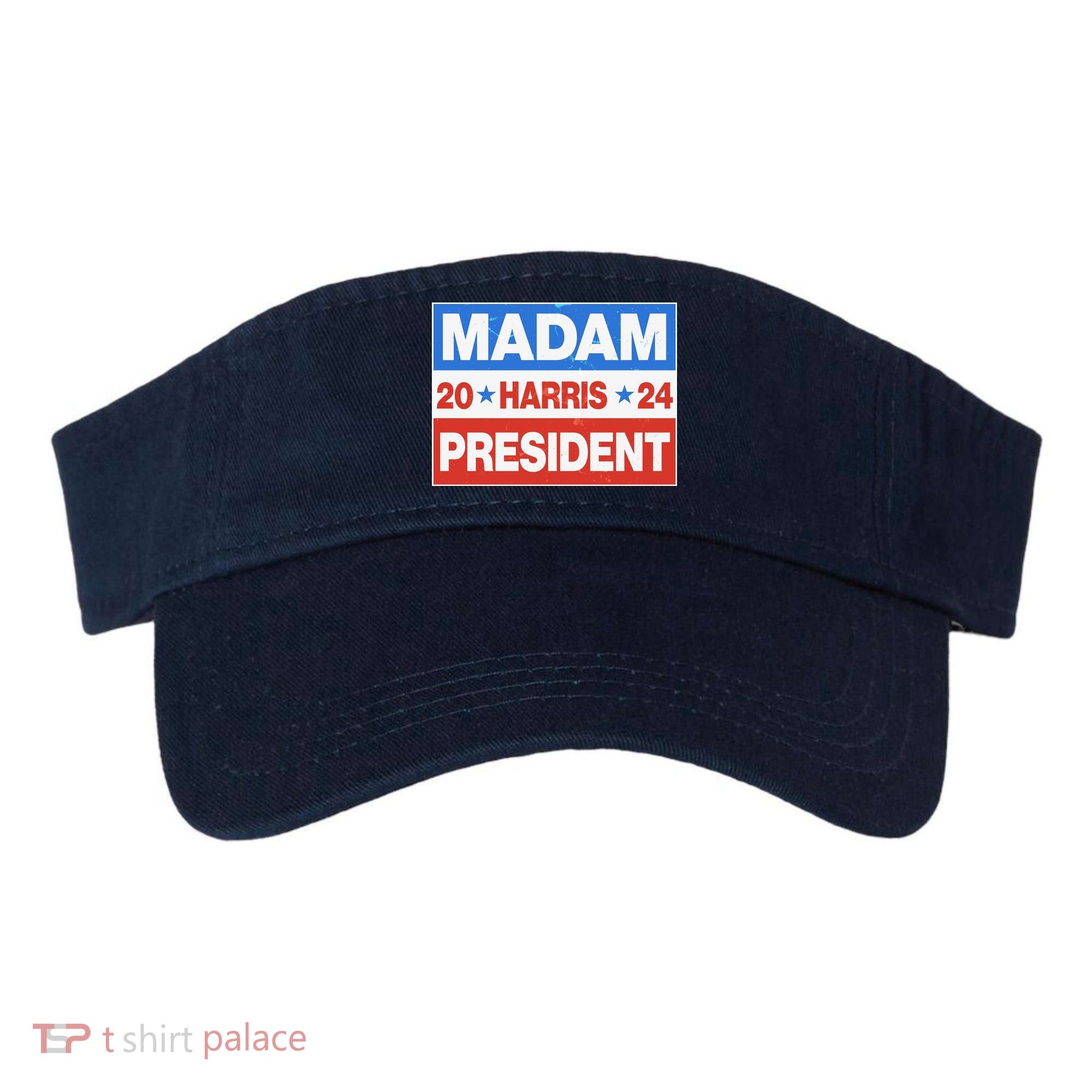 Madam President Harris Vote Kamala Harris 2024 Election Visor