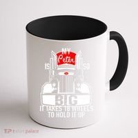 My Peter Is So Big Truck Driver Coffee Mug thumb 1