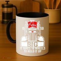 My Peter Is So Big Truck Driver Coffee Mug thumb 4