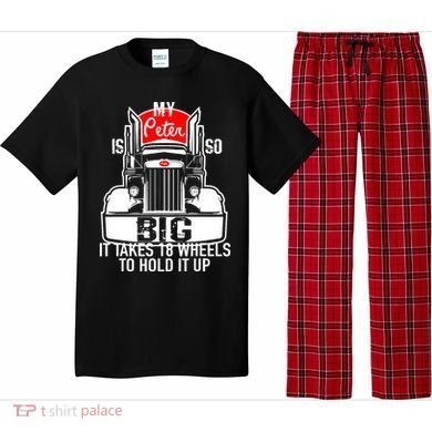 My Peter Is So Big Truck Driver Pajama Set