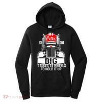 My Peter Is So Big Truck Driver Women's Hoodie thumb 0