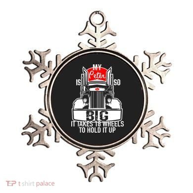 My Peter Is So Big Truck Driver Ornament