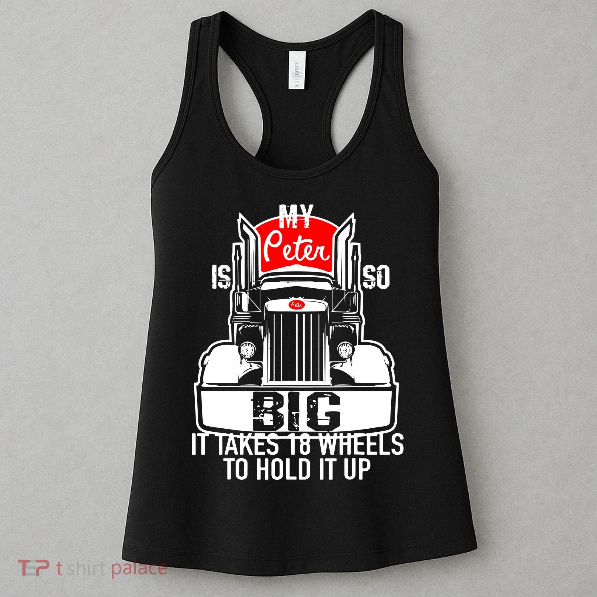 My Peter Is So Big Truck Driver Women's Tank Top
