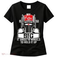 My Peter Is So Big Truck Driver Women's T-Shirt thumb 0