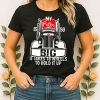 My Peter Is So Big Truck Driver Women's T-Shirt thumb 2