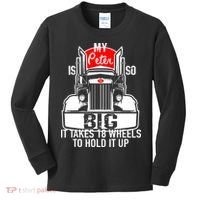 My Peter Is So Big Truck Driver Kids Long Sleeve Shirt thumb 0
