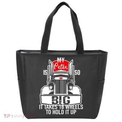My Peter Is So Big Truck Driver Tote Bag