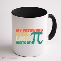 My Password Is The Last 8 Digits Of Pi Day Art Symbol Lover Gift Coffee Mug thumb 1