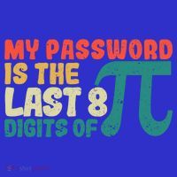 My Password Is The Last 8 Digits Of Pi Day Art Symbol Lover Gift Sweatshirt thumb 3