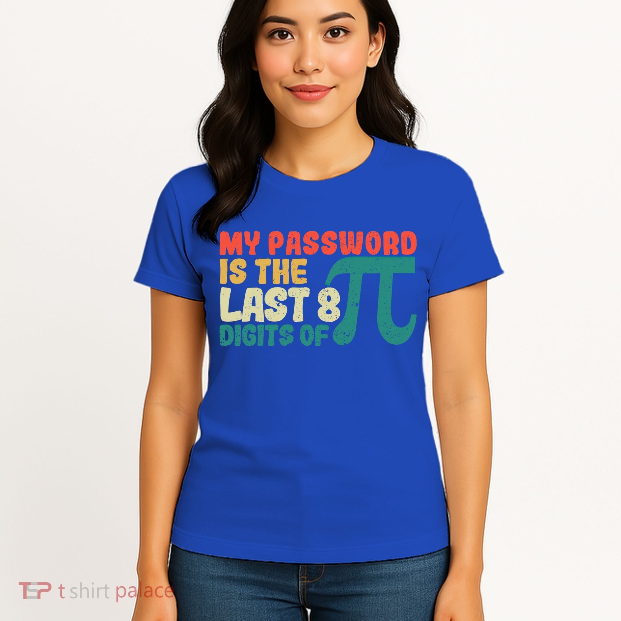 My Password Is The Last 8 Digits Of Pi Day Art Symbol Lover Gift Women's T-Shirt