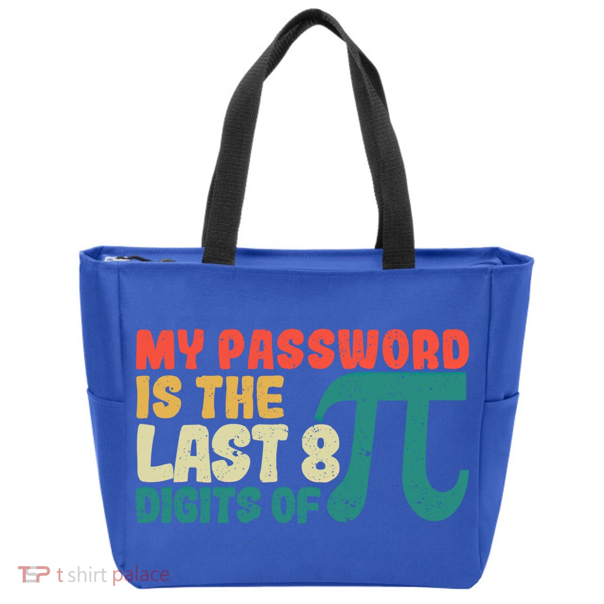 My Password Is The Last 8 Digits Of Pi Day Art Symbol Lover Gift Tote Bag