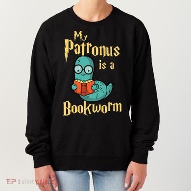 My Patronus Is A Bookworm Gift Funny Book Lover Gift And Reading Great Gift Women's Sweatshirt
