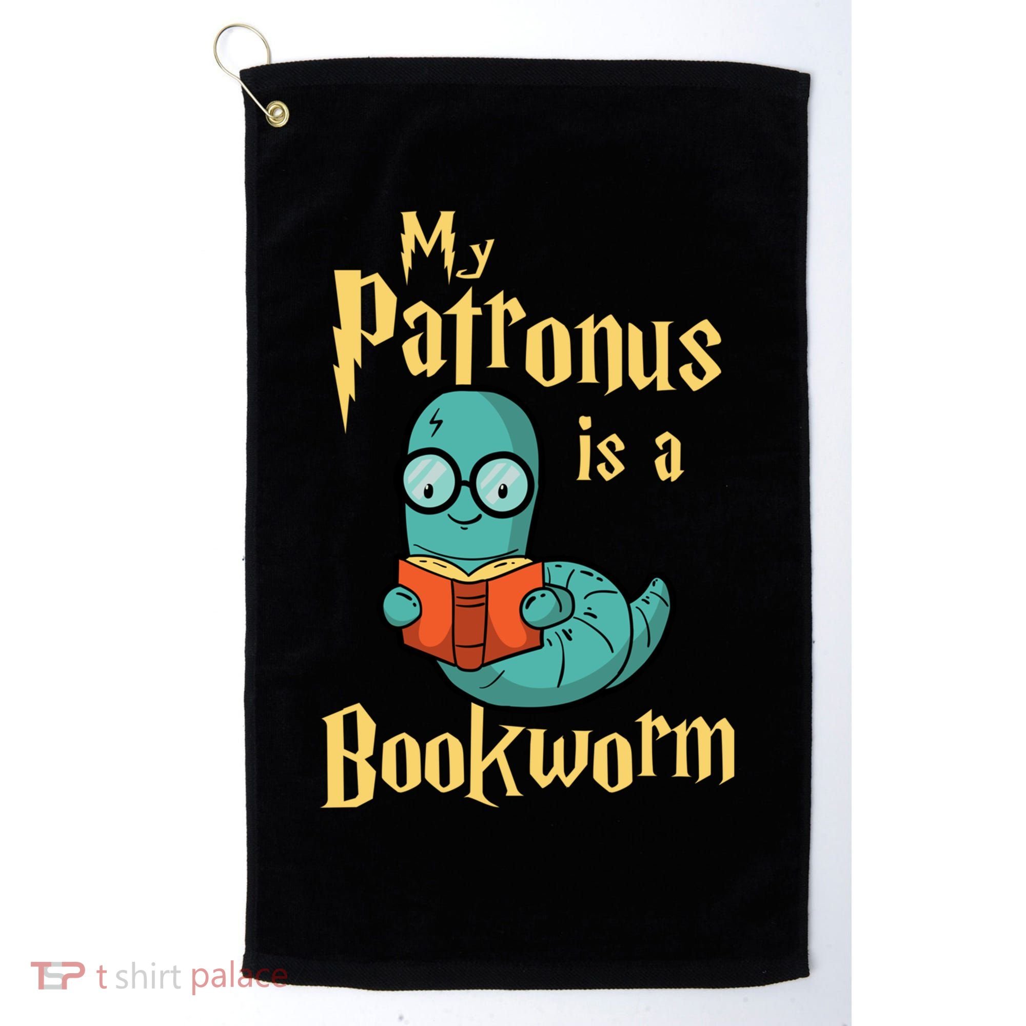 My Patronus Is A Bookworm Gift Funny Book Lover Gift And Reading Great Gift Golf Towel
