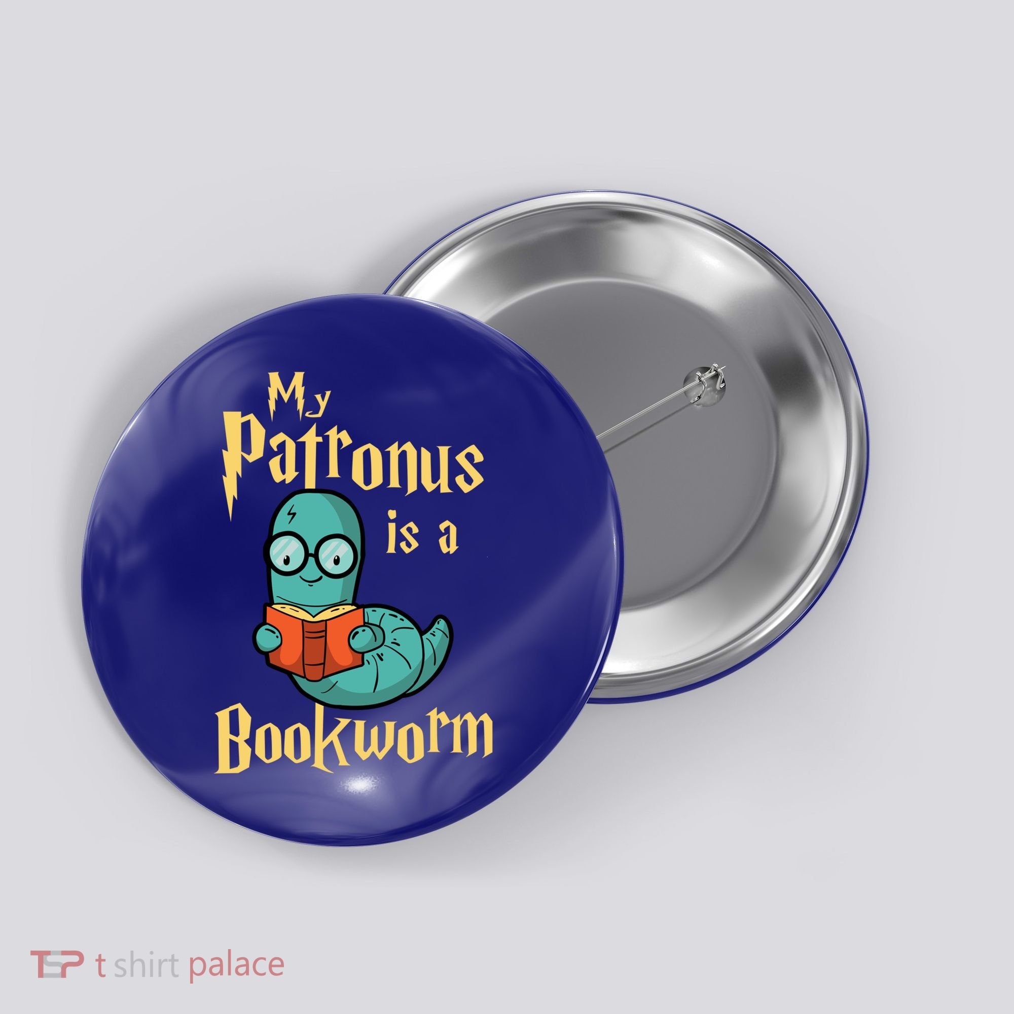 My Patronus Is A Bookworm Gift Funny Book Lover Gift And Reading Great Gift Button