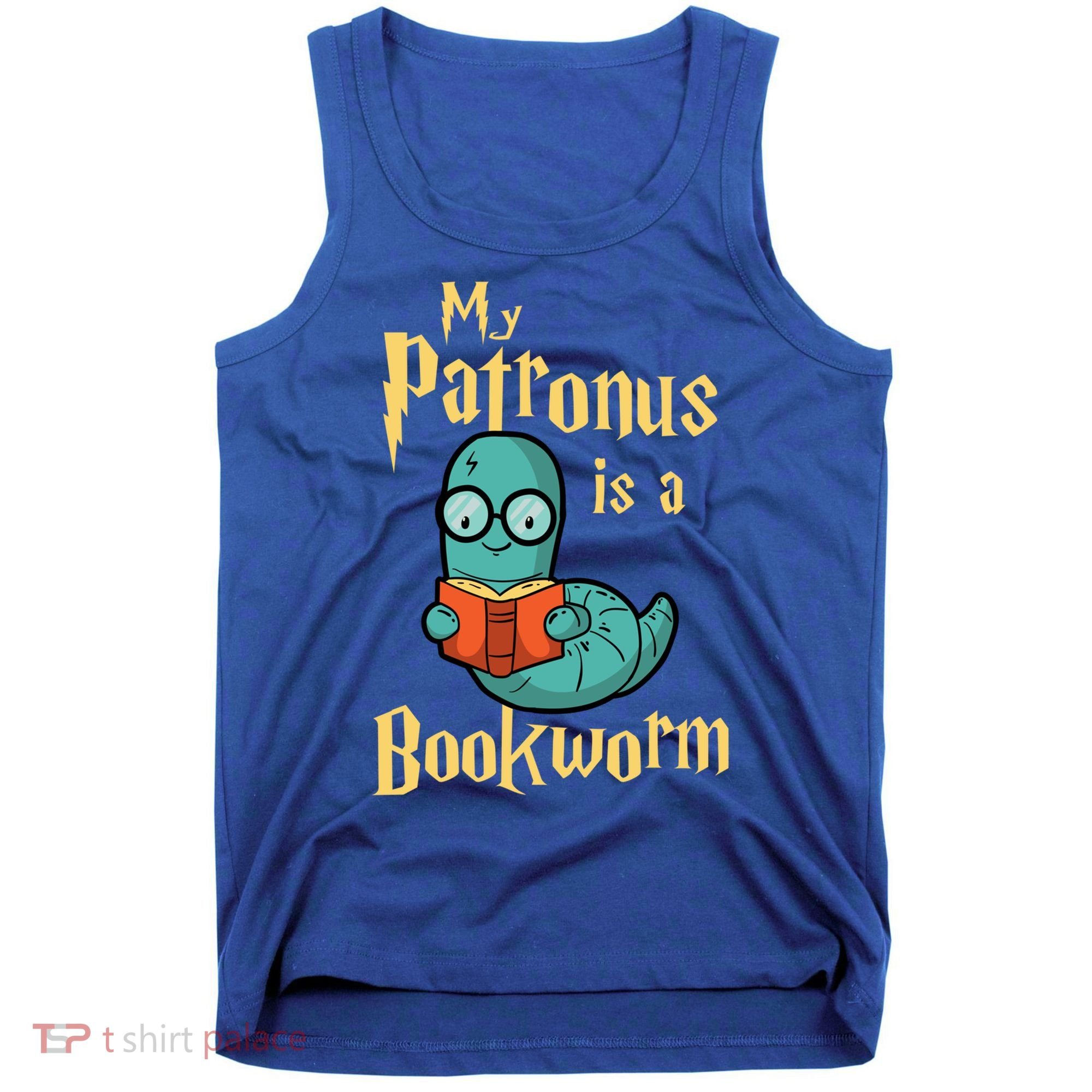 My Patronus Is A Bookworm Gift Funny Book Lover Gift And Reading Great Gift Tank Top
