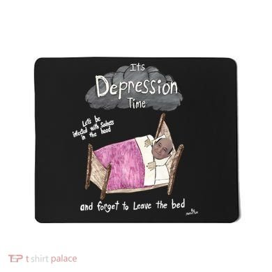 Marcus Pork ItS Depression Time And Forget To Leave The Bed Mousepad