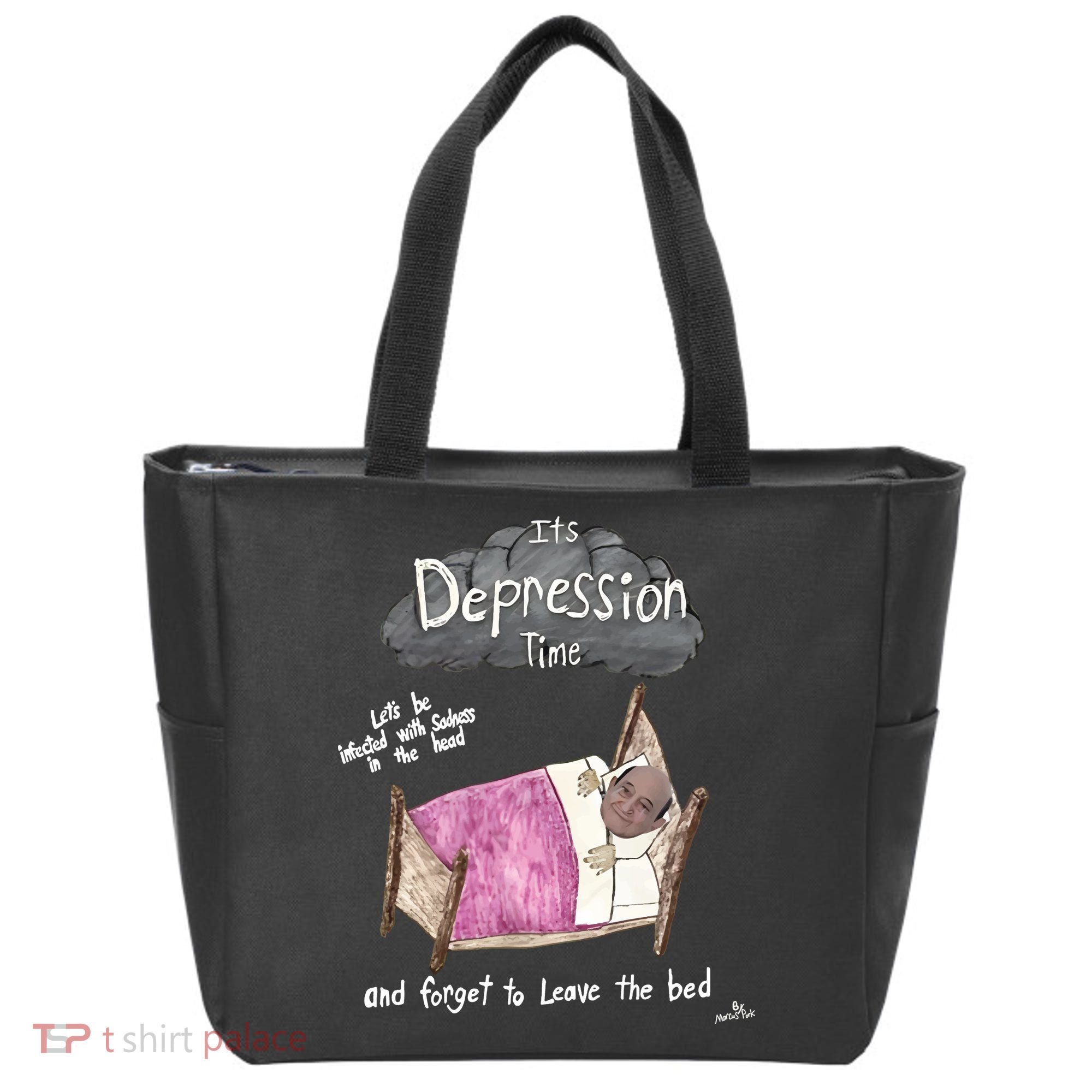 Marcus Pork ItS Depression Time And Forget To Leave The Bed Tote Bag