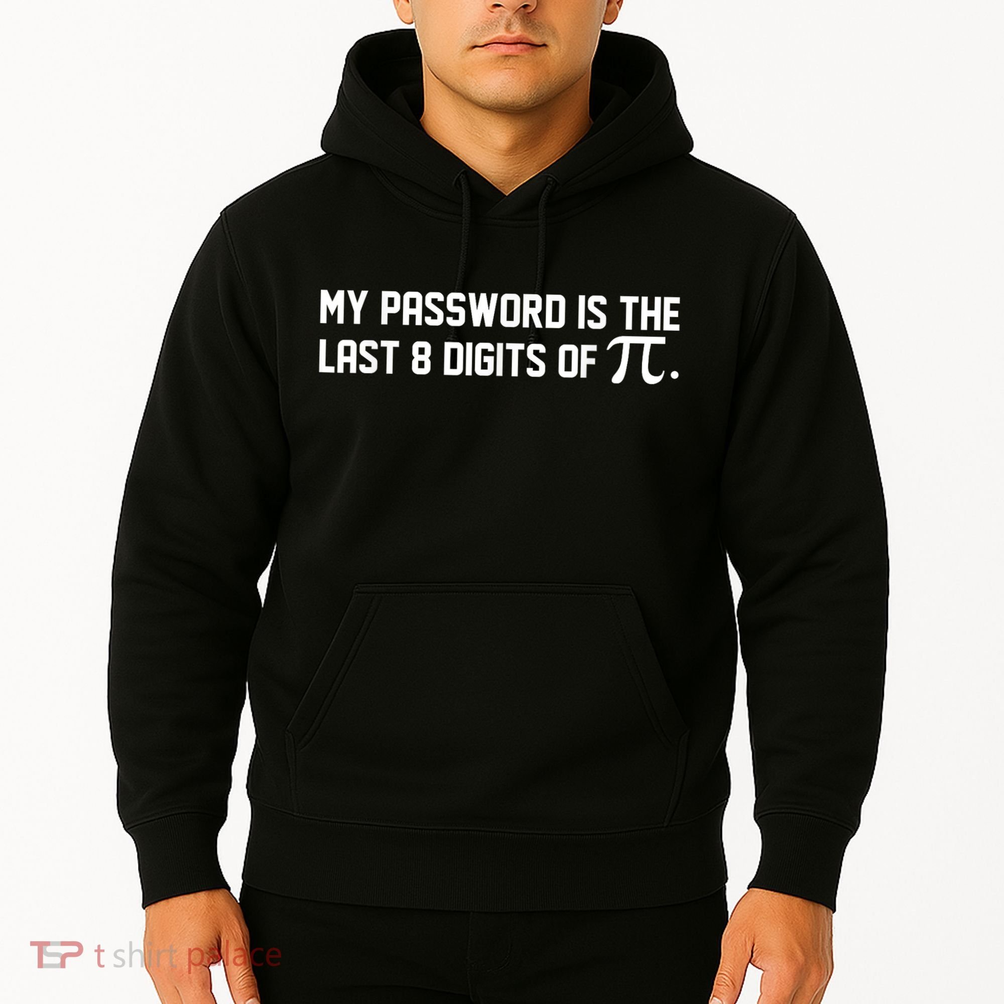 My Password Is The Last 8 Digits Of Pi Pi Day Math Hoodie