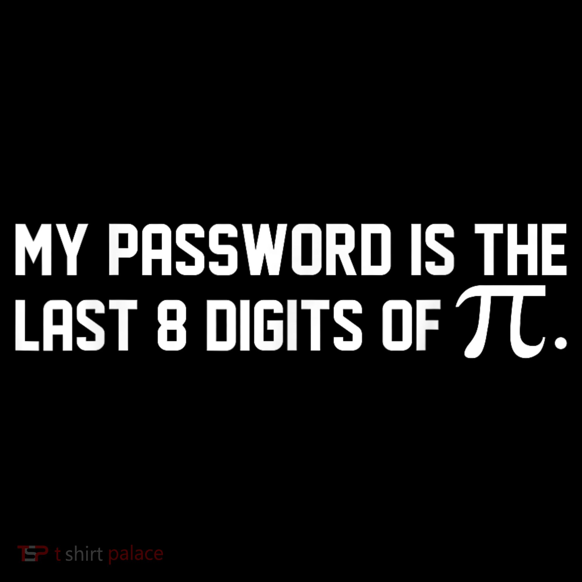 My Password Is The Last 8 Digits Of Pi Pi Day Math Baby Bodysuit