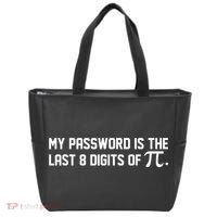 My Password Is The Last 8 Digits Of Pi Pi Day Math Tote Bag thumb 0