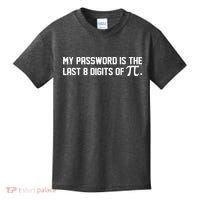 My Password Is The Last 8 Digits Of Pi Pi Day Math Kids T-Shirt thumb 0