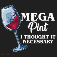 Mega Pint I Thought It Necessary Tumbler thumb 3
