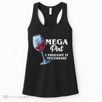 Mega Pint I Thought It Necessary Women's Tank Top thumb 0