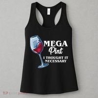 Mega Pint I Thought It Necessary Women's Tank Top thumb 3