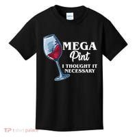 Mega Pint I Thought It Necessary Kids T-Shirt thumb 0
