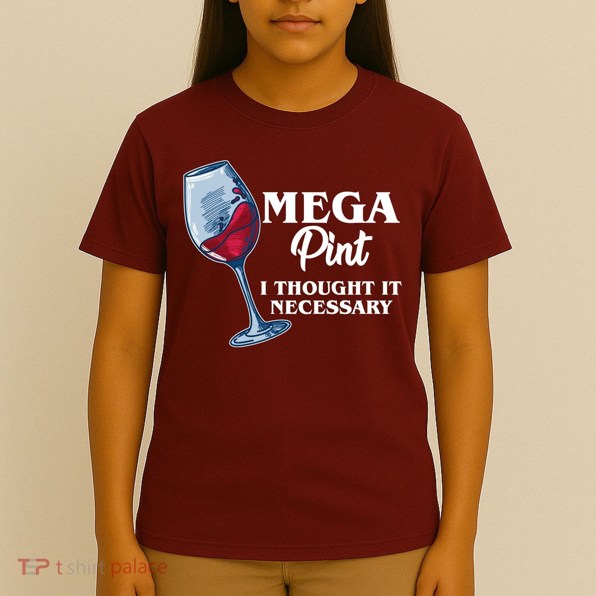 Mega Pint I Thought It Necessary T-Shirt