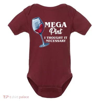 Mega Pint I Thought It Necessary Baby Bodysuit