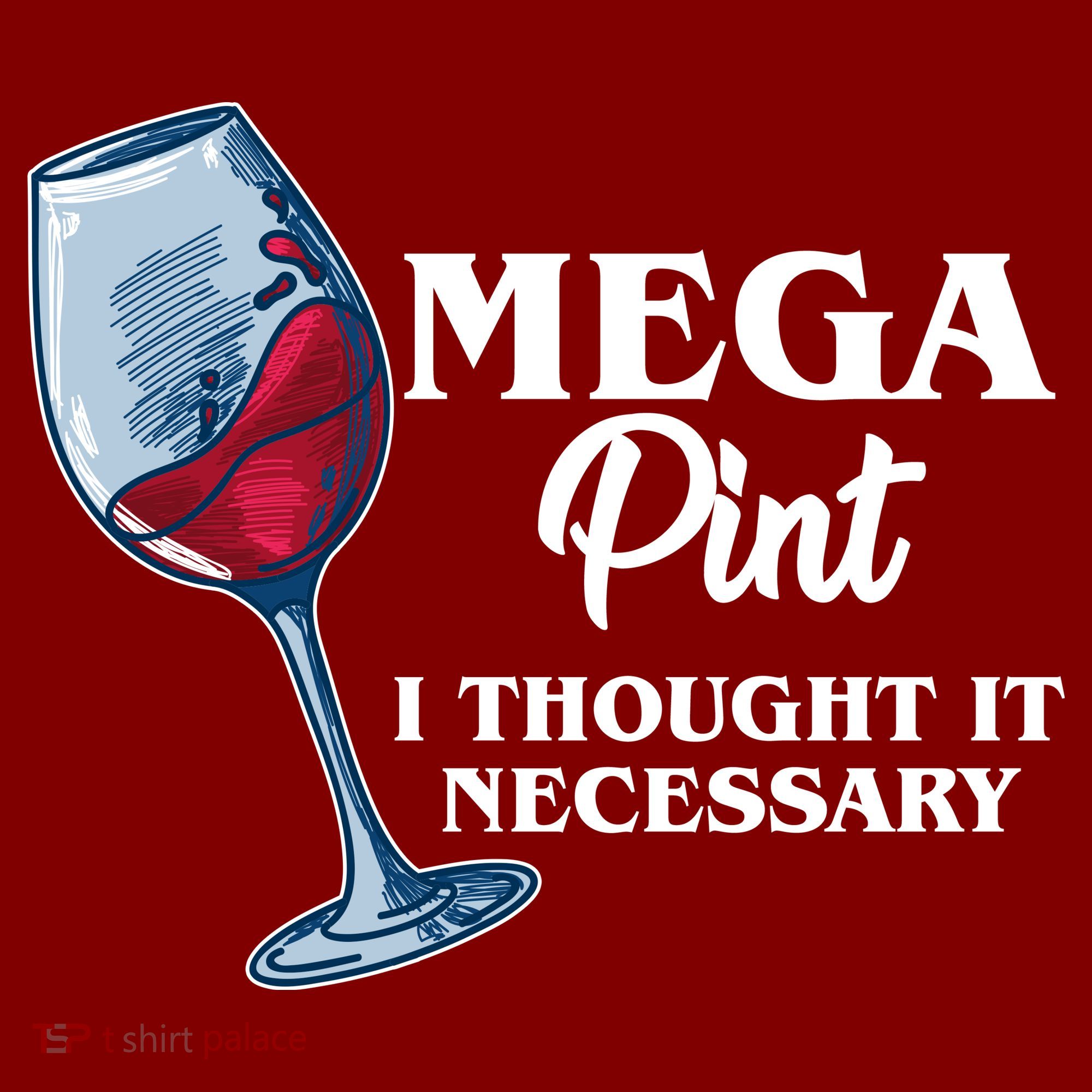 Mega Pint I Thought It Necessary Visor