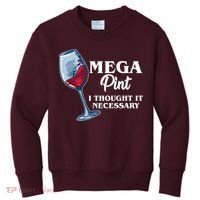 Mega Pint I Thought It Necessary Kids Sweatshirt thumb 0