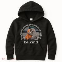 Monkey Punch In The World Where You Can Be Anything Be Kind Kids Hoodie thumb 0