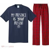 My Presence Is Your Present Funny Gift Pajama Set thumb 0